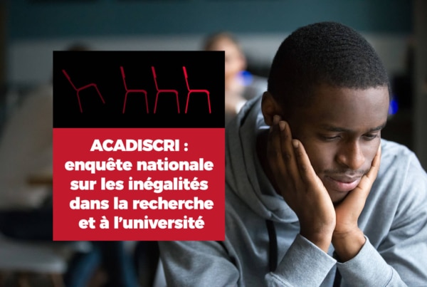 Acadiscri : enquête nationale sur les discriminations à l'université et dans la recherche