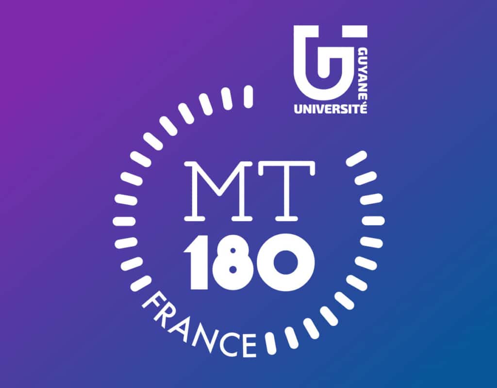 Concours Ma thèse en 180 secondes 2021 - Finale régionale Guyane. Université de Guyane